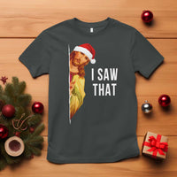 Jesus Christmas Meme T Shirt I Saw That - Wonder Print Shop
