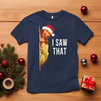 Jesus Christmas Meme T Shirt I Saw That - Wonder Print Shop