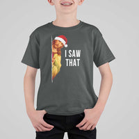 Jesus Christmas Meme T Shirt For Kid I Saw That - Wonder Print Shop