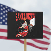 Santa Basketball Christmas Protest Sign He Is Rizzin - Wonder Print Shop