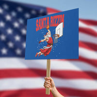 Santa Basketball Christmas Protest Sign He Is Rizzin - Wonder Print Shop
