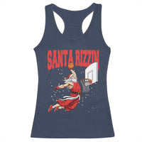 Santa Basketball Christmas Racerback Tank Top He Is Rizzin - Wonder Print Shop