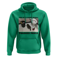 Trashed Panda Hoodie My Spirit Animal Funny Drunk Raccoon Meme - Wonder Print Shop