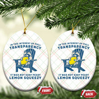 Funny Raccoon Ceramic Ornament In The Interest Of Full Transparency It Was Not Easy Peasy Lemon Squeezy - Wonder Print Shop