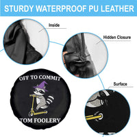 Funny Raccoon Scooter Meme Spare Tire Cover Off To Commit Tom Foolery - Wonder Print Shop