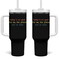 Todays No Good For Me The Jobros Are In Town Tumbler With Handle Funny Concert - Wonder Print Shop
