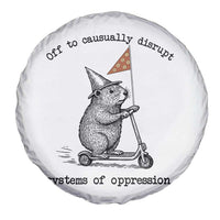 Funny Groundhog Scooter Meme Spare Tire Cover Off To Causually Disrupt System Of Oppression - Wonder Print Shop