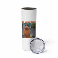 Marcus The Worm Meme Skinny Tumbler Big Badinky Bones - Wonder Print Shop
