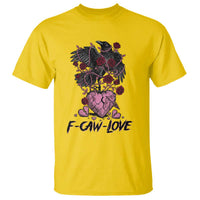 F Caw Love T Shirt Funny Anti Valentines Day Gothic Bird Meme