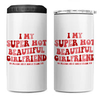 Funny Valentine Couple Quotes 4 in 1 Can Cooler Tumbler I Love My Super Hot Girlfriend - Wonder Print Shop