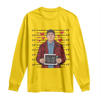Ed Gein Valentine Meme Long Sleeve Shirt Funny Horror Movie - Wonder Print Shop
