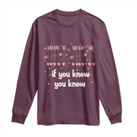 67 Valetines Meme Long Sleeve Shirt Funny Six Seven If You Know - Wonder Print Shop