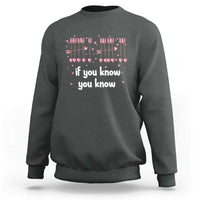 67 Valetines Meme Sweatshirt Funny Six Seven If You Know - Wonder Print Shop