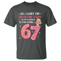 67 Valetines Meme T Shirt Funny Teacher Sayings Six Seven - Wonder Print Shop