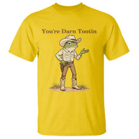You're Darn Tootin T Shirt Funny Cowboy Frog Meme