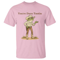 You're Darn Tootin T Shirt Funny Cowboy Frog Meme