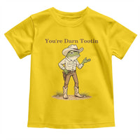 You're Darn Tootin Toddler T Shirt Funny Cowboy Frog Meme