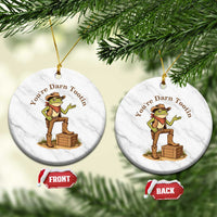 You're Darn Tootin Ceramic Ornament Funny Cowboy Frog Sarcastic Meme