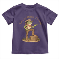You're Darn Tootin Toddler T Shirt Funny Cowboy Frog Sarcastic Meme