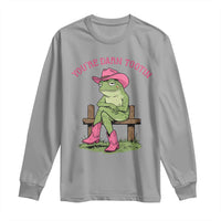 You're Darn Tootin Long Sleeve Shirt Funny Cowgirl Frog Sarcastic Meme