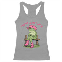 You're Darn Tootin Racerback Tank Top Funny Cowgirl Frog Sarcastic Meme