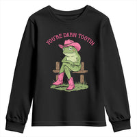 You're Darn Tootin Youth Sweatshirt Funny Cowgirl Frog Sarcastic Meme
