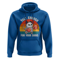 Tall Enough For Your Shins Hoodie Funny Possum Meme