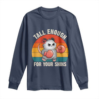 Tall Enough For Your Shins Long Sleeve Shirt Funny Possum Meme