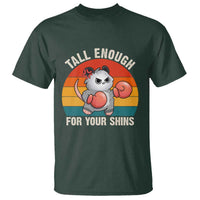 Tall Enough For Your Shins T Shirt Funny Possum Meme