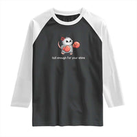 Tall Enough For Your Shins Raglan Shirt Funny Possum Sarcastic Meme