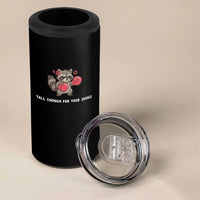 Tall Enough For Your Shins 4 in 1 Can Cooler Tumbler Funny Raccoon Sarcastic Meme