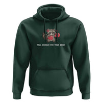Tall Enough For Your Shins Hoodie Funny Raccoon Sarcastic Meme