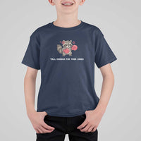 Tall Enough For Your Shins T Shirt For Kid Funny Raccoon Sarcastic Meme