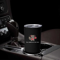 Tall Enough For Your Shins Tumbler Cup Funny Raccoon Sarcastic Meme