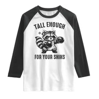 Tall Enough For Your Shins Raglan Shirt Funny Raccoon Boxing Meme