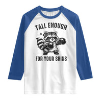 Tall Enough For Your Shins Raglan Shirt Funny Raccoon Boxing Meme