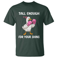 Tall Enough For Your Shins T Shirt Funny Goose Sarcastic Meme