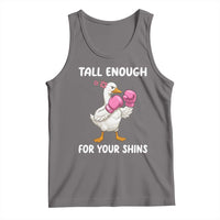Tall Enough For Your Shins Tank Top Funny Goose Sarcastic Meme