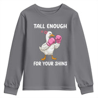 Tall Enough For Your Shins Youth Sweatshirt Funny Goose Sarcastic Meme