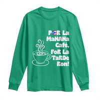 Por La Mañana Cafe Long Sleeve Shirt Puerto Rican Music Lover Coffee Fan