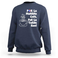 Por La Mañana Cafe Sweatshirt Puerto Rican Music Lover Coffee Fan