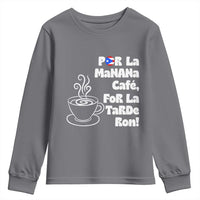 Por La Mañana Cafe Youth Sweatshirt Puerto Rican Music Lover Coffee Fan