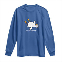 Diva Down Silly Goose Long Sleeve Shirt Funny Sarcastic Animal Meme
