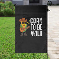 Corn To Be Wild Garden Flag Funny Cowboy Cornboy - Wonder Print Shop