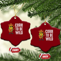 Corn To Be Wild Ceramic Ornament Funny Cowboy Cornboy - Wonder Print Shop