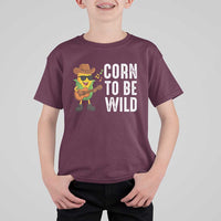 Corn To Be Wild T Shirt For Kid Funny Cowboy Cornboy - Wonder Print Shop