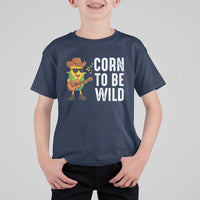 Corn To Be Wild T Shirt For Kid Funny Cowboy Cornboy - Wonder Print Shop