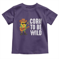 Corn To Be Wild Toddler T Shirt Funny Cowboy Cornboy - Wonder Print Shop