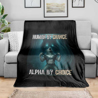 Funny Alpha Wolf Meme Throw Blanket Human By Chance Alpha By Choice - Wonder Print Shop