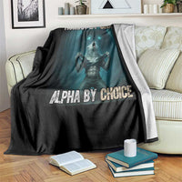 Funny Alpha Wolf Meme Throw Blanket Human By Chance Alpha By Choice - Wonder Print Shop